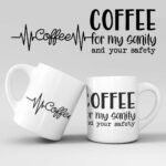 Εκτύπωση κούπας - Coffee for my sanity